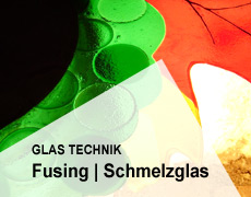 Fusing Schmelzglas